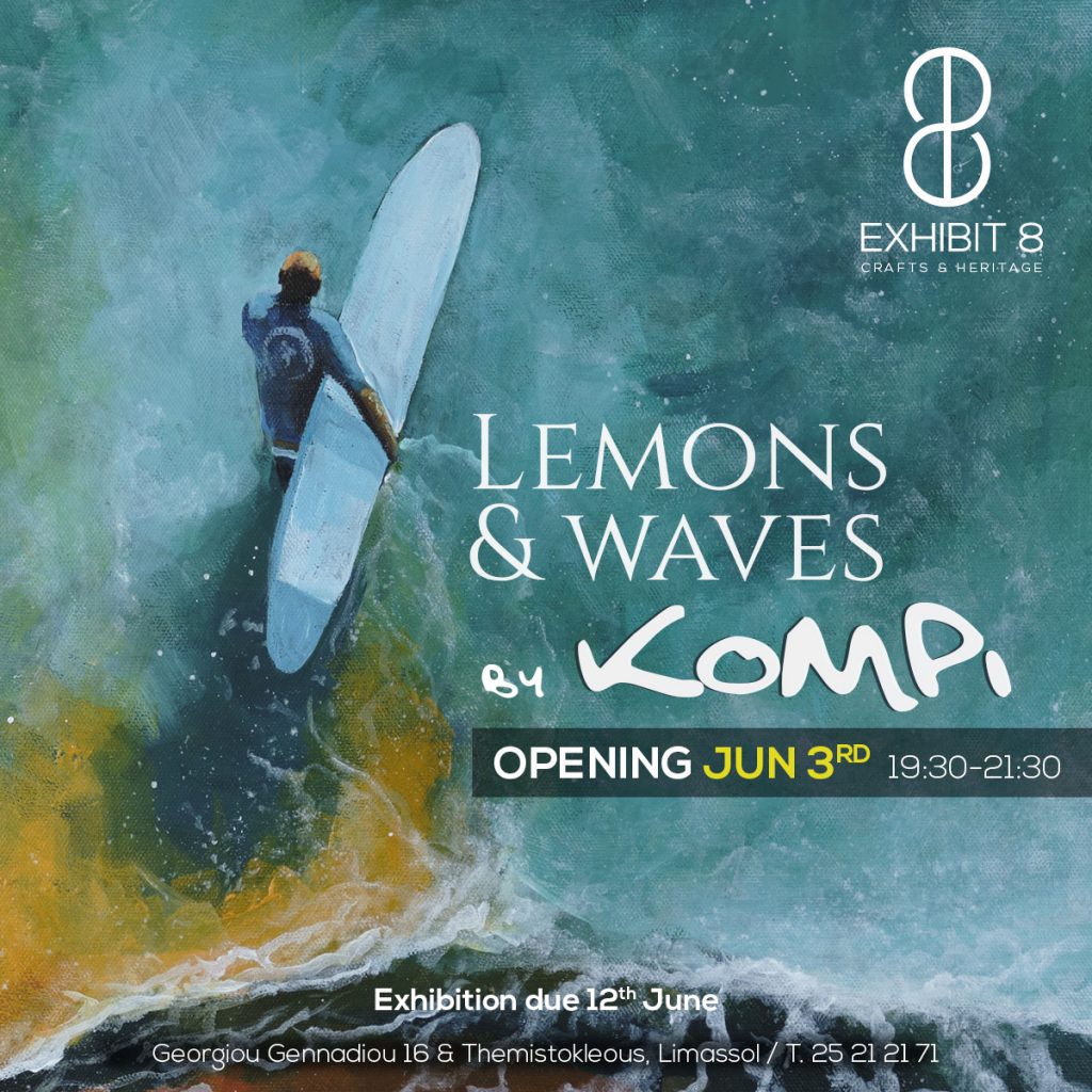 'Lemons & Waves' | Solo Exhibition by Kompi