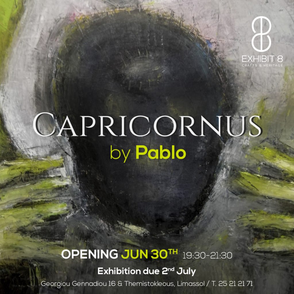 'Capricornus' Exhibition by Pablo | Opening Event