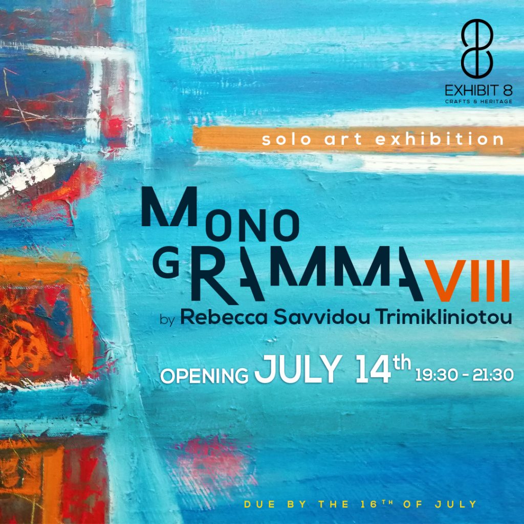 Monogramma Vlll | Solo Exhibition by Rebecca Savvidou Trimikliniotou