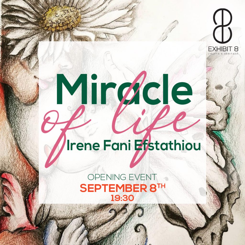 'Miracle of Life' | Solo Exhibition by Irene Fani Efstathiou